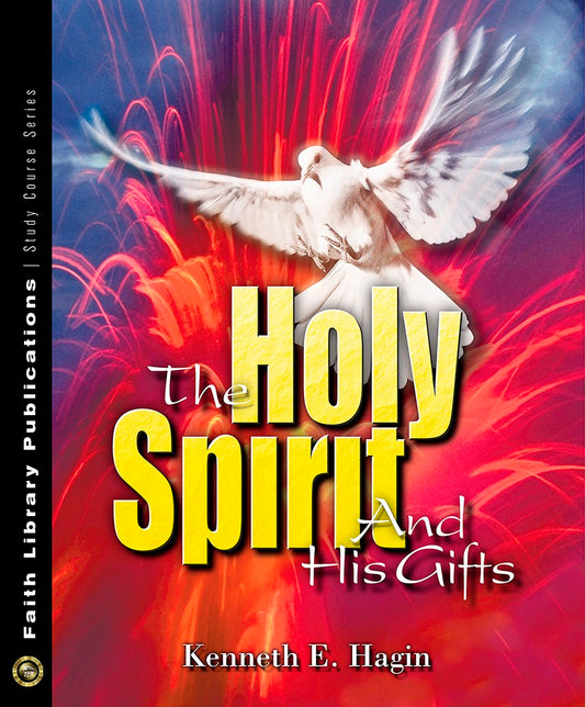 The Holy Spirit & His Gifts