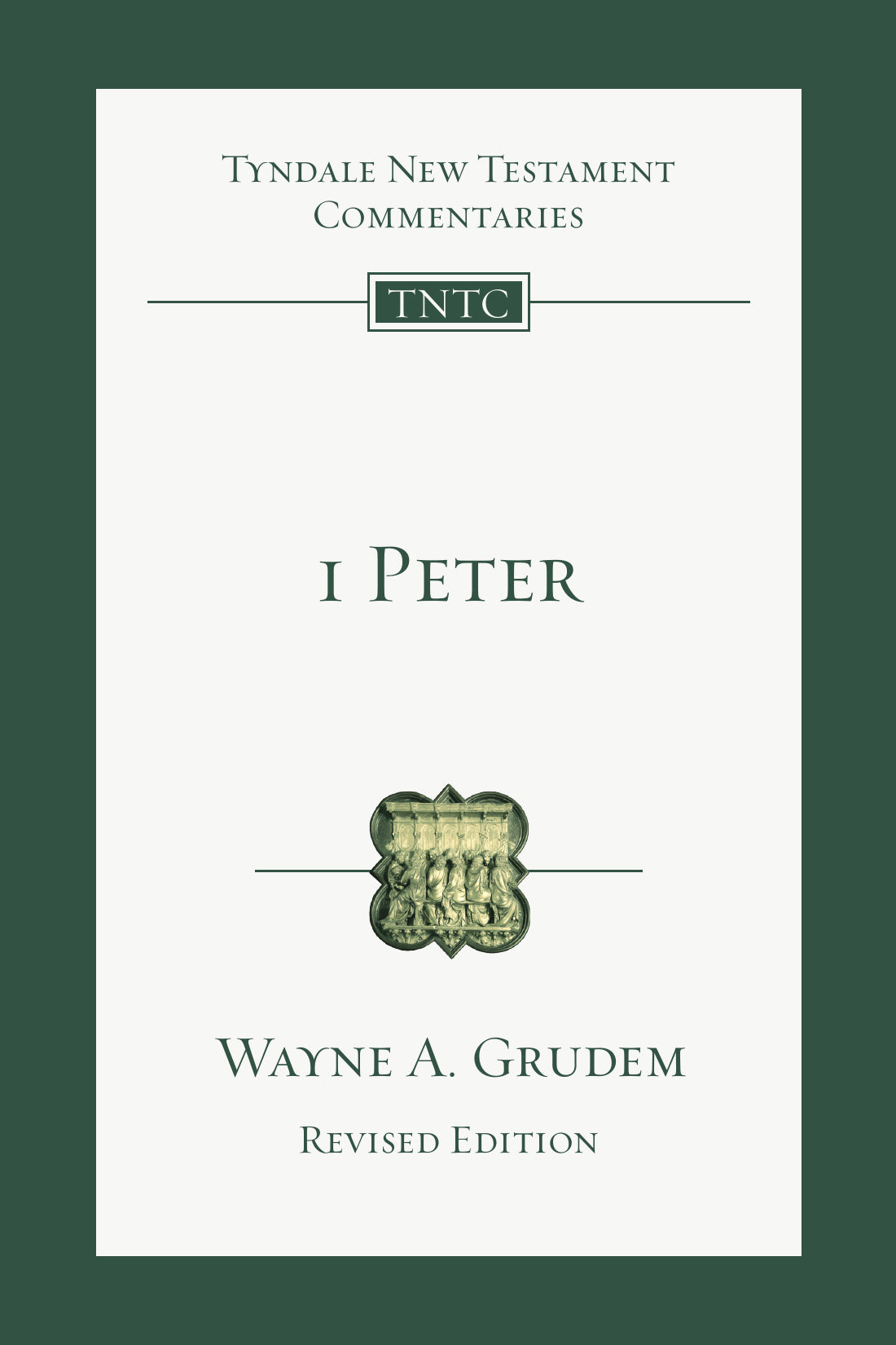 1 Peter (Revised) (Tyndale New Testament Commentaries)