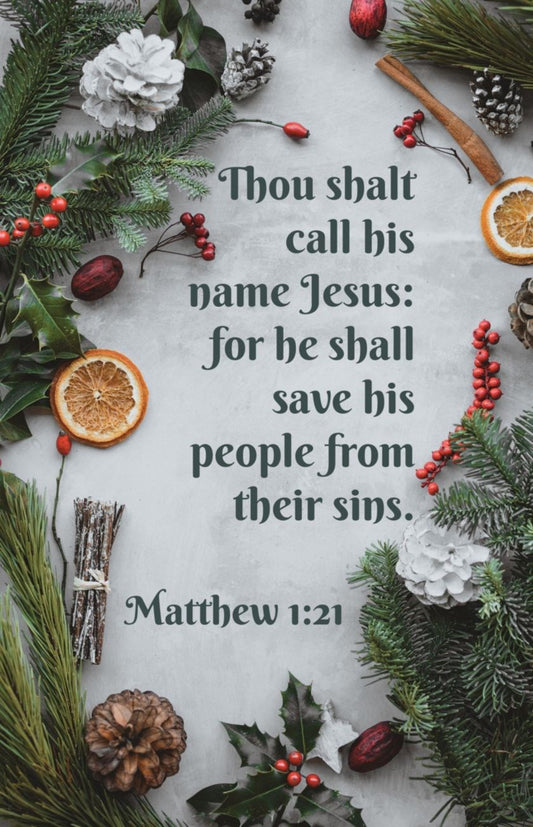 Bulletin-Thou Shalt Call His Name Jesus (Matthew 1:21  KJV) (Pack Of 100)