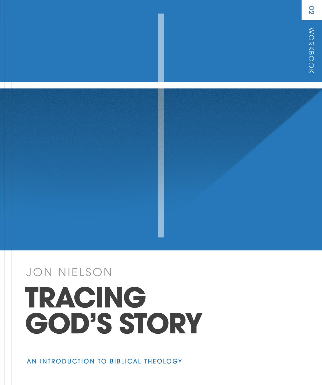 Tracing God's Story Workbook (Theology Basics)