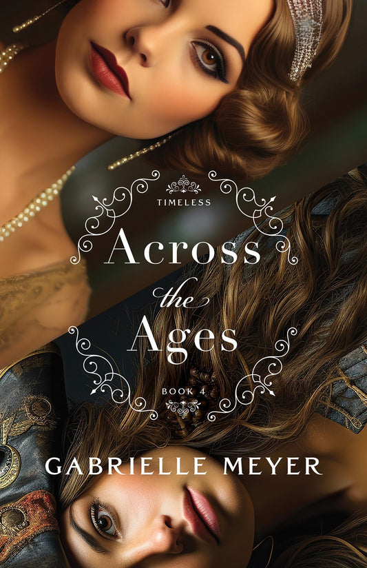 Across The Ages (Timeless #4)