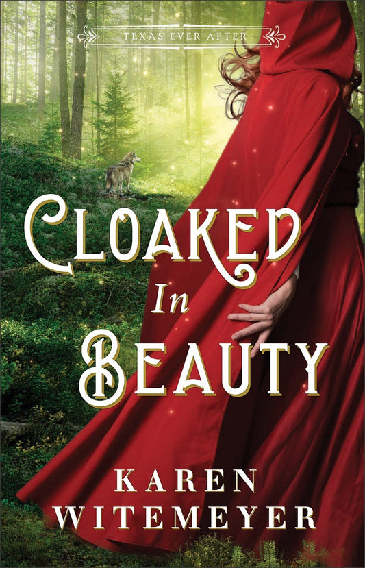 Cloaked In Beauty (Texas Ever After)