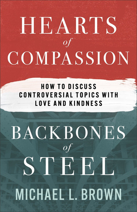 Hearts Of Compassion  Backbones Of Steel