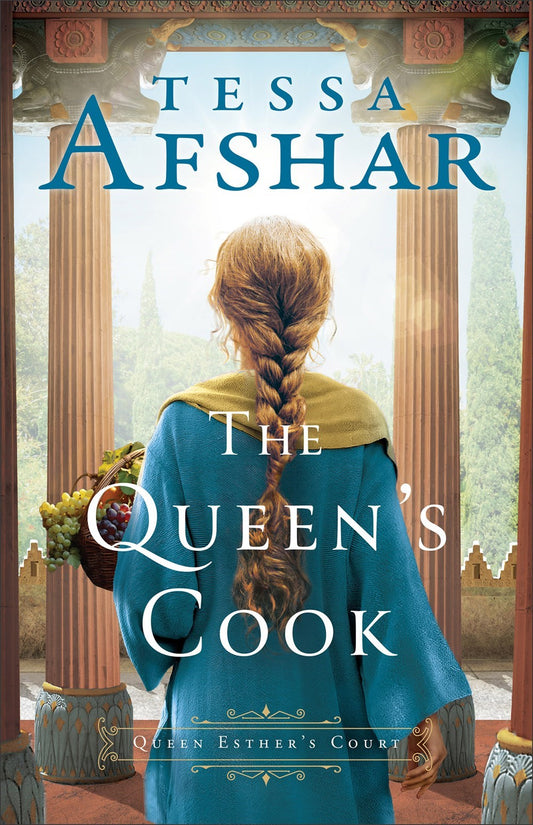 The Queen's Cook (Queen Esther's Court)-Softcover