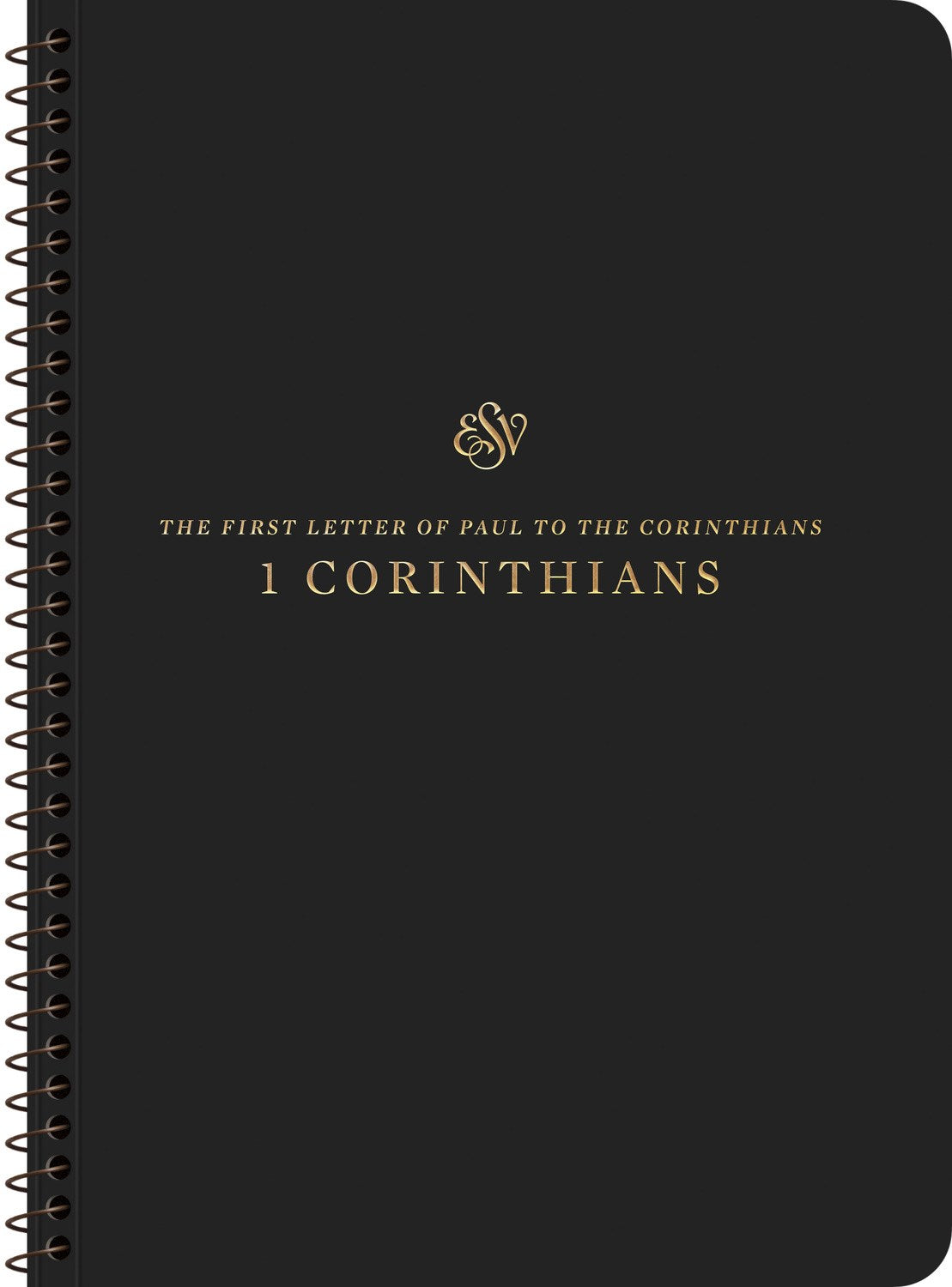 ESV Scripture Journal  Spiral-Bound Edition: 1 Corinthians-Softcover