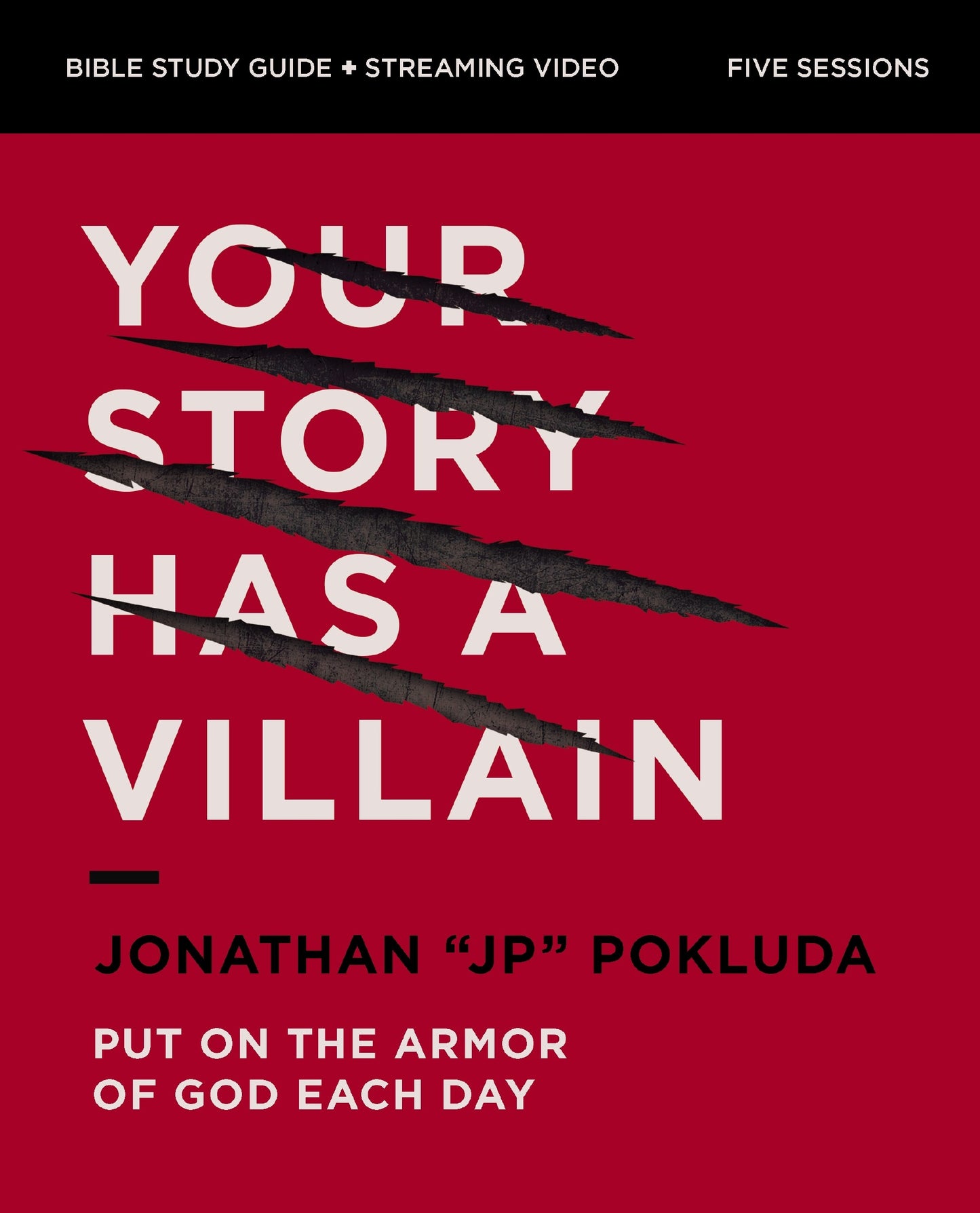 Your Story Has A Villain Bible Study Guide Plus Streaming Video