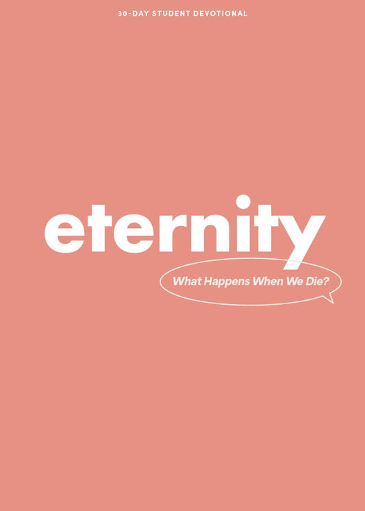 Eternity Teen Devotional