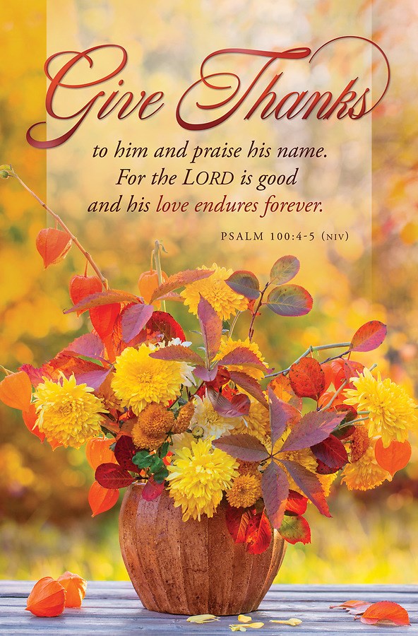 Bulletin-Give Thanks (Psalm 100:4-5  NIV) (Pack Of 100)