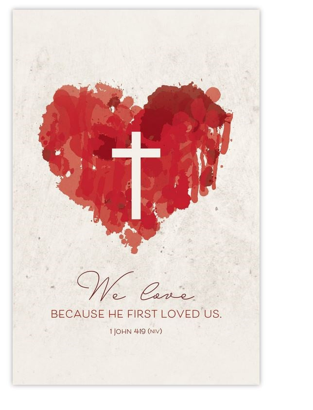 Bulletin-We Love Because He First Loved Us (1 John 4:15  NIV) (Pack Of 100)