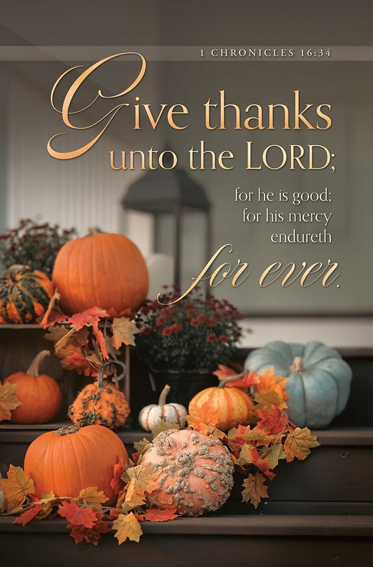 Bulletin-Give Thanks Unto The Lord (1 Chronicles 16:34) (Pack Of 100)