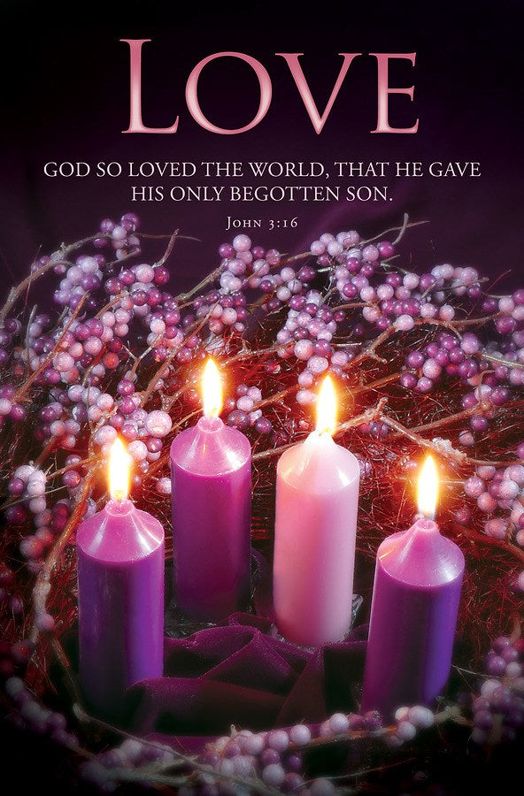 Bulletin-Advent Week 4: Love/God So Loved The World (John 3:16) (Pack Of 100)