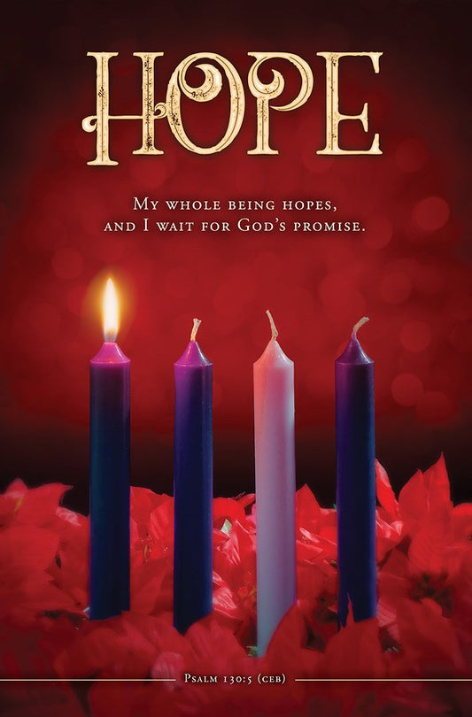 Bulletin-Advent Week 1: Hope/My Whole Being Hopes (Psalm 130:5  CEB) (Pack of 100)