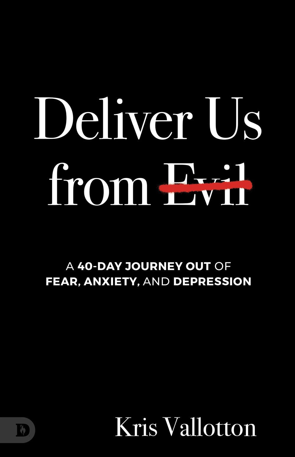 Deliver Me from Evil