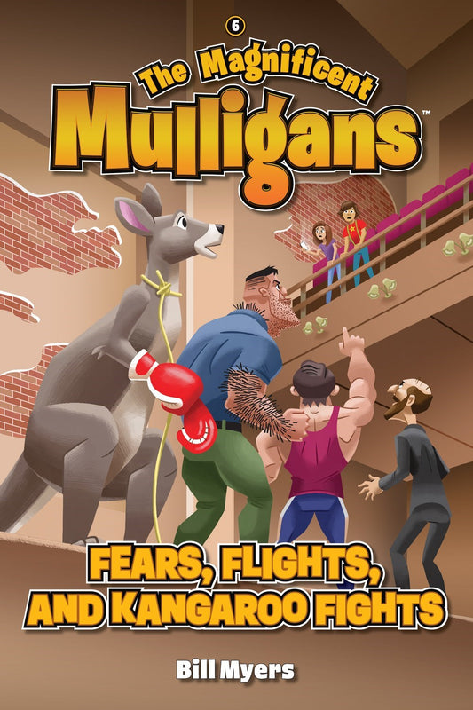 Fears  Flights  And Kangaroo Fights (Magnificient Mulligans #6)