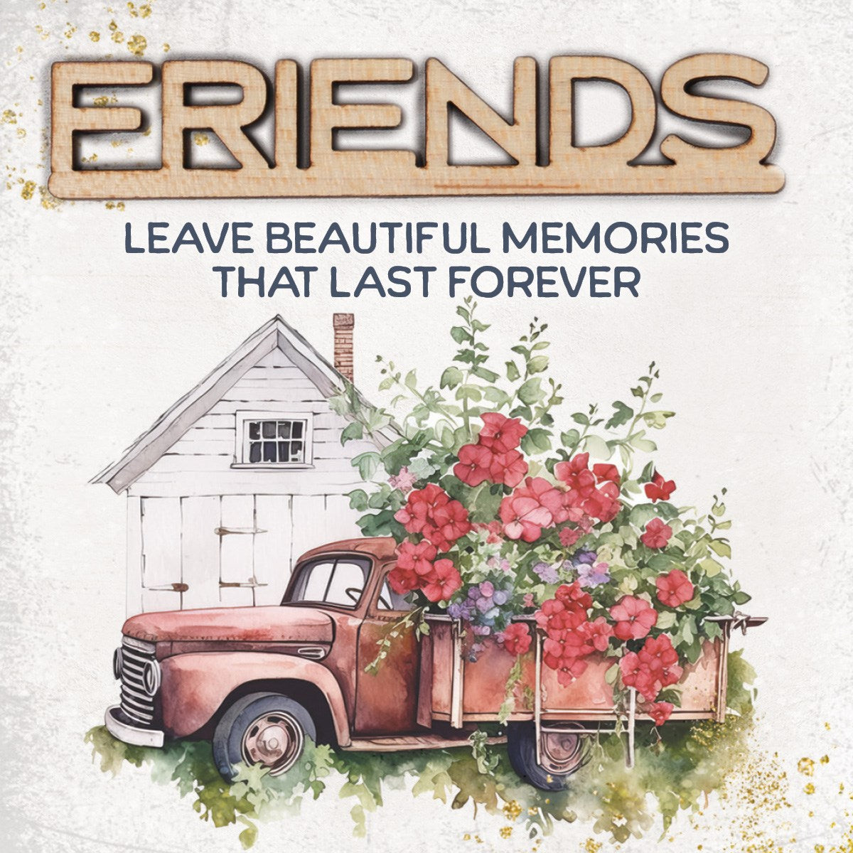 Magnet-Crafted Remindables-Friends-Leave Beautiful Memories (3.5" SQ)