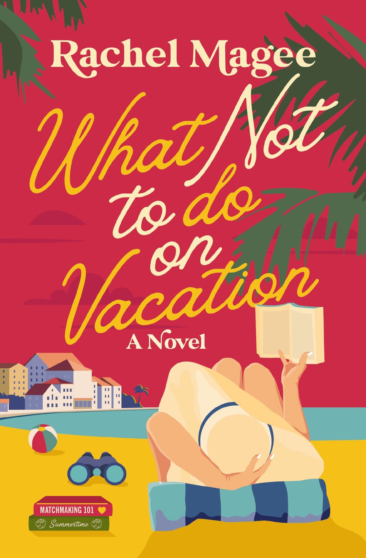 What Not To Do On Vacation