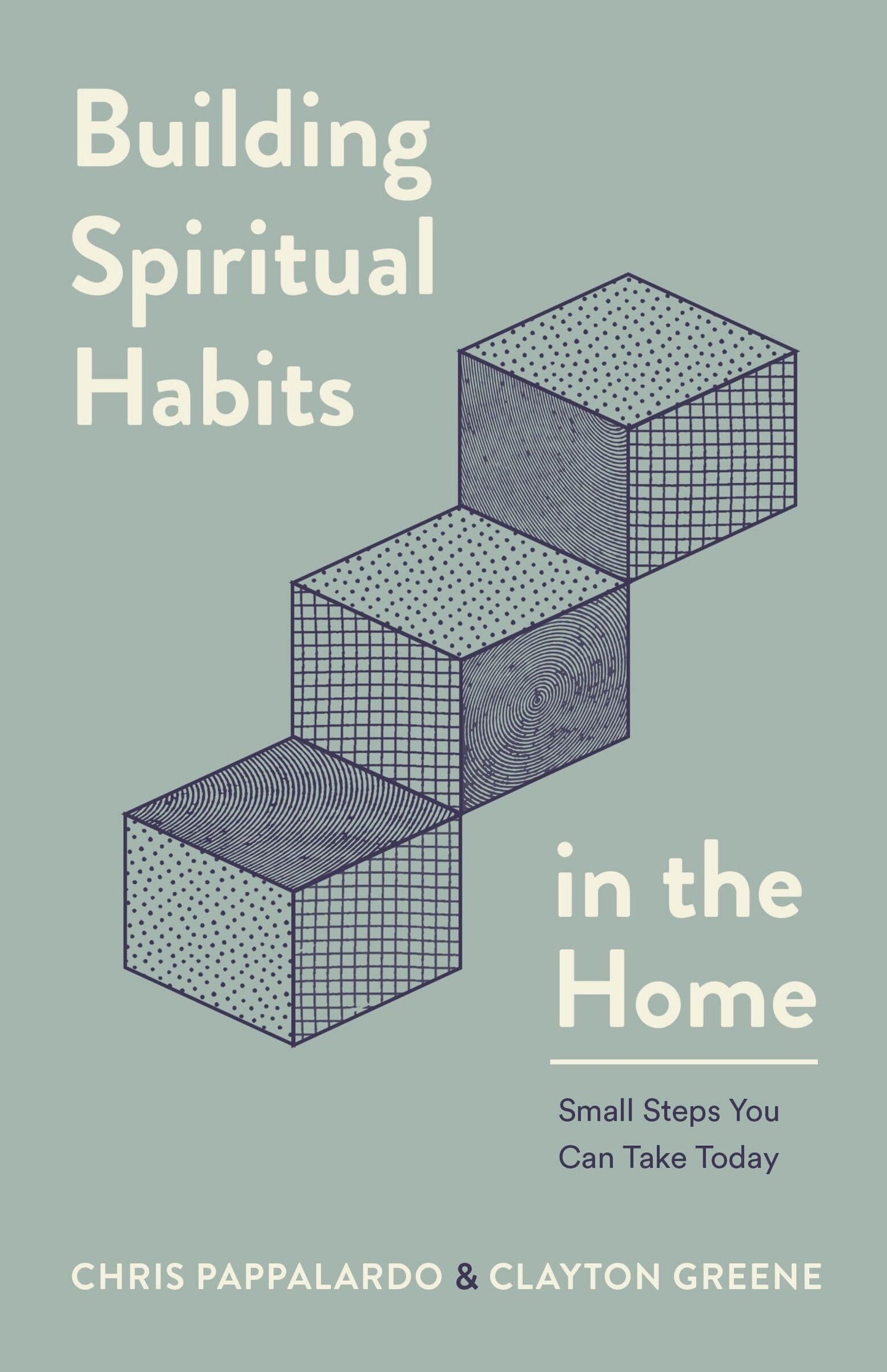 Building Spiritual Habits In The Home