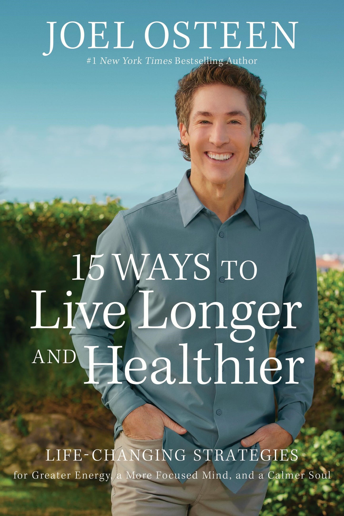 15 Ways To Live Longer And Healthier-Softcover