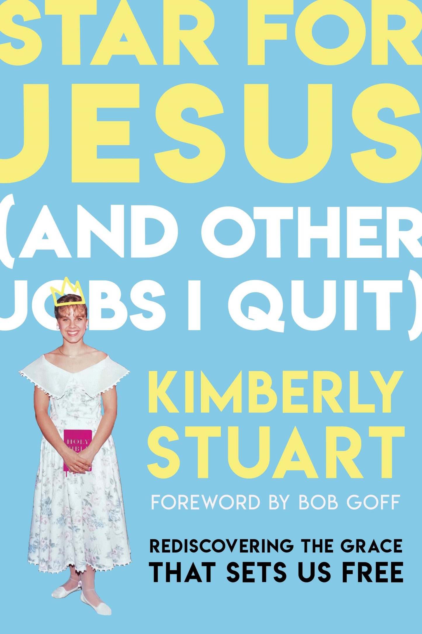 Star For Jesus (And Other Jobs I Quit)-Softcover