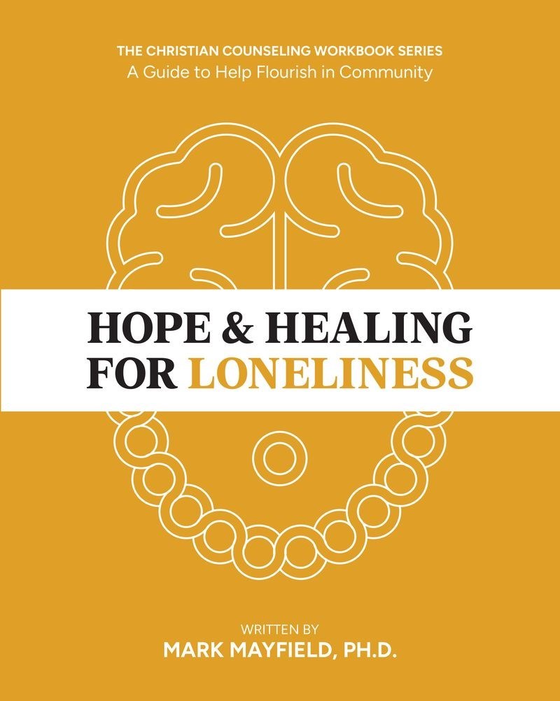 HOPE & HEALING FOR LONELINESS