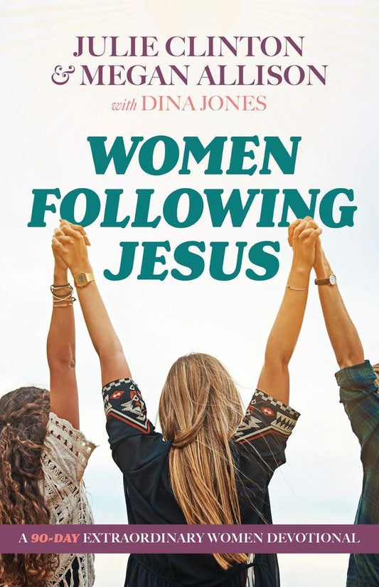 WOMEN FOLLOWING JESUS