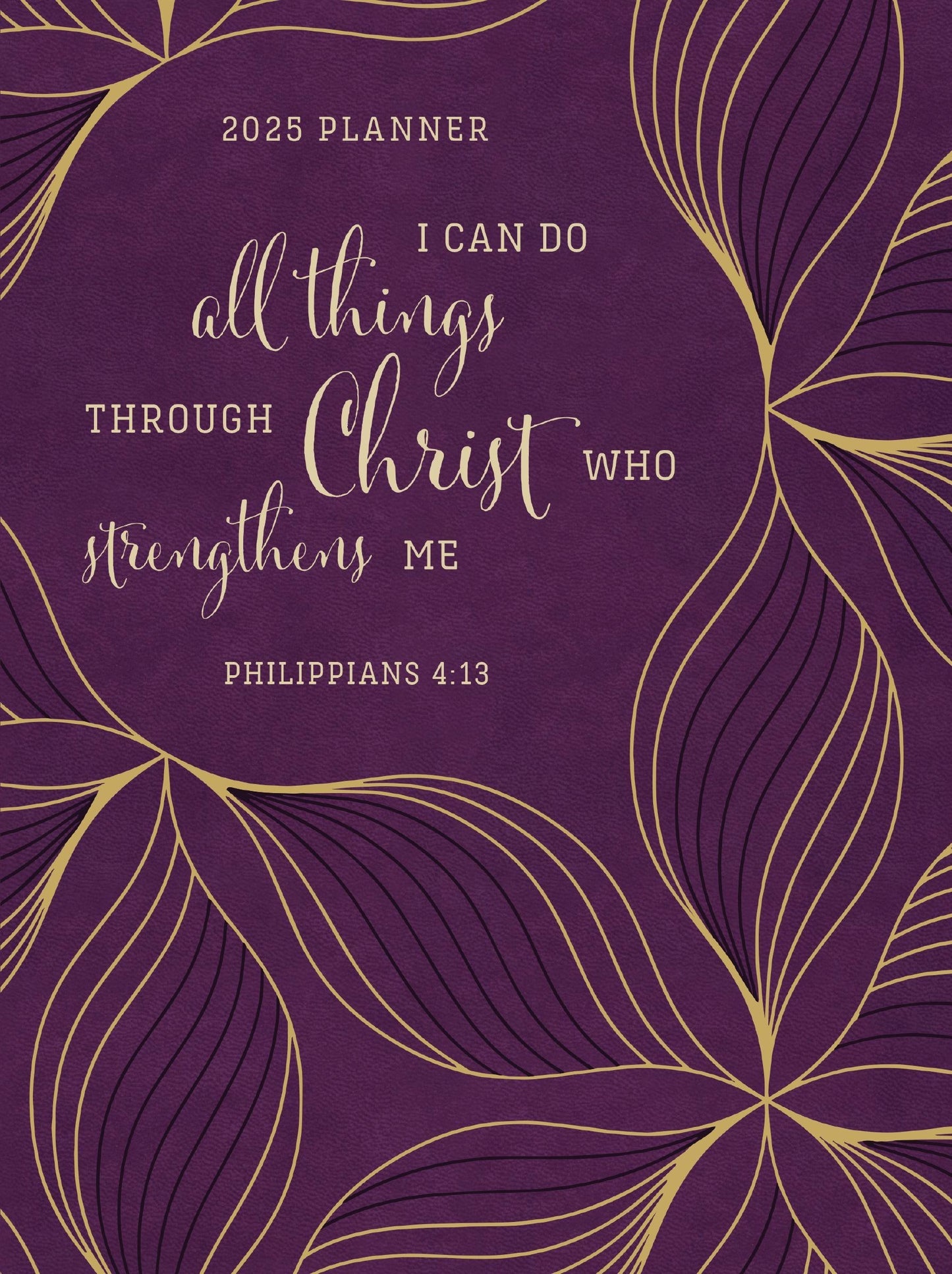 Planner-I Can Do All Things Through Christ (2025)-Purple Imitation Leather (CBA Indies Exclusive)