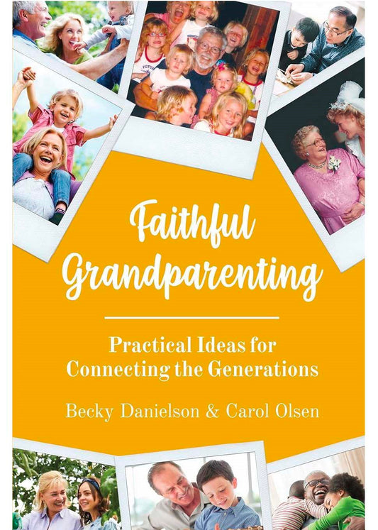 Faithful Grandparenting