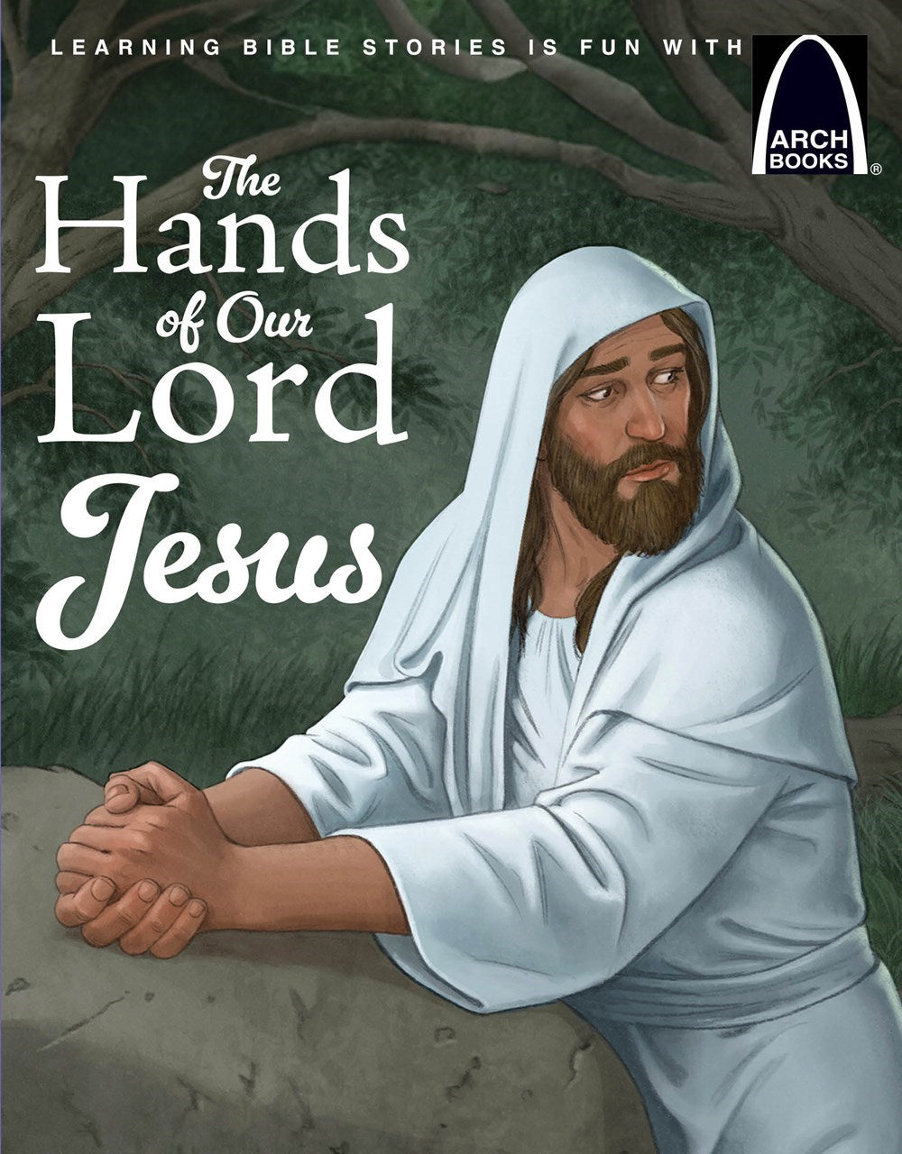 The Hands Of Our Lord (Arch Book)