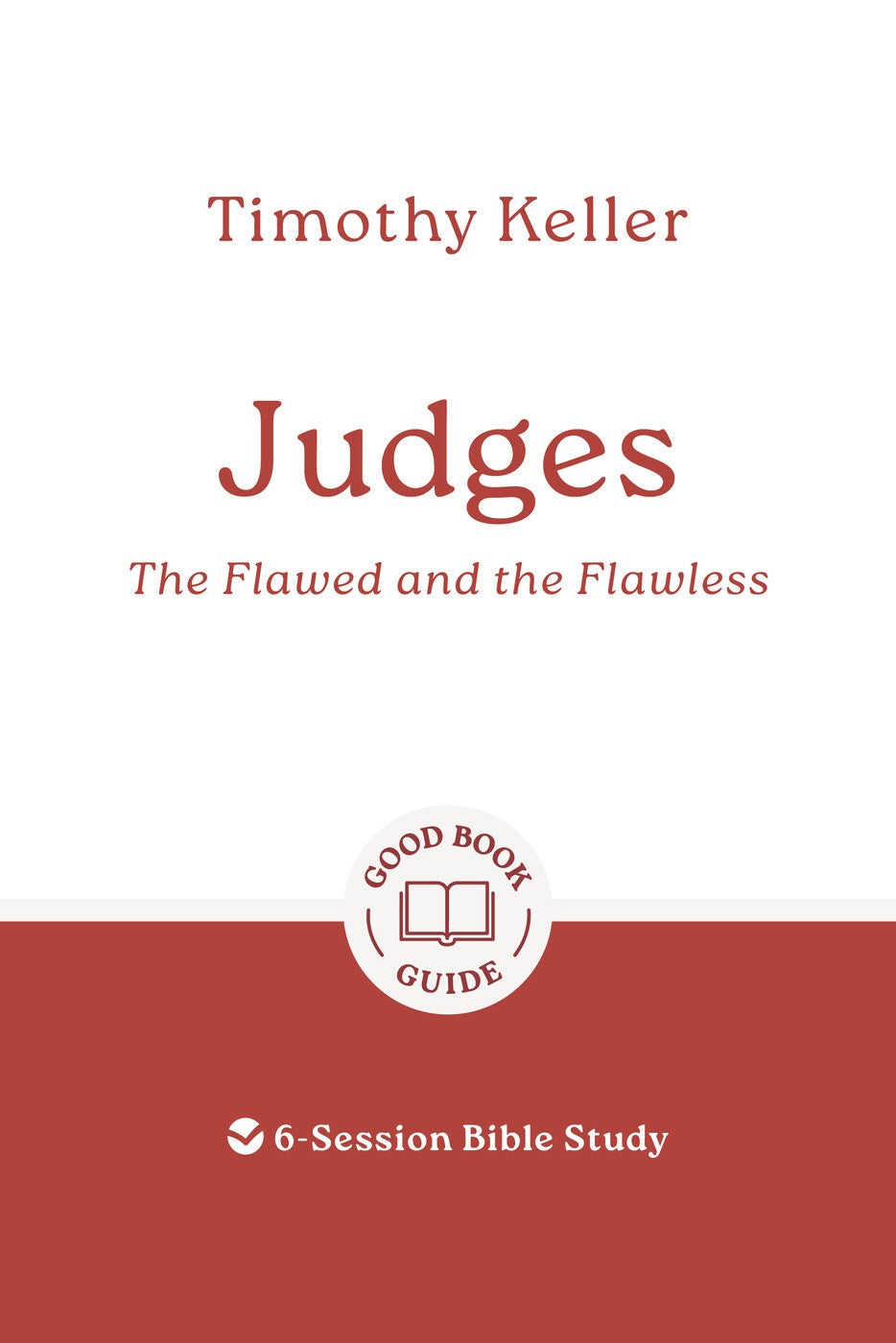 Judges: The Flawed and the Flawless