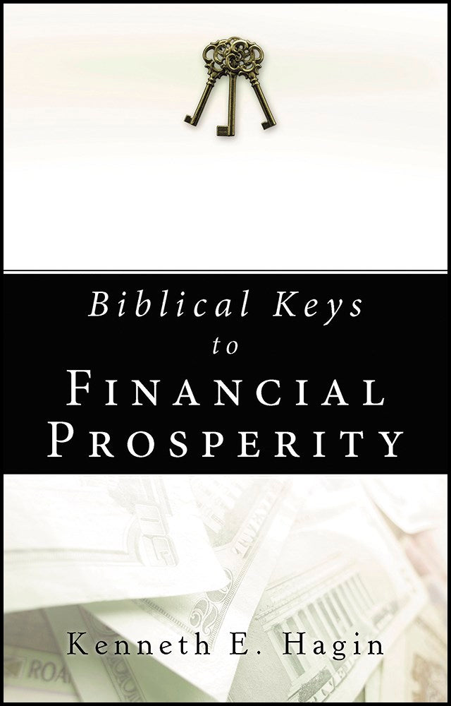 Biblical Keys To Financial Prosperity