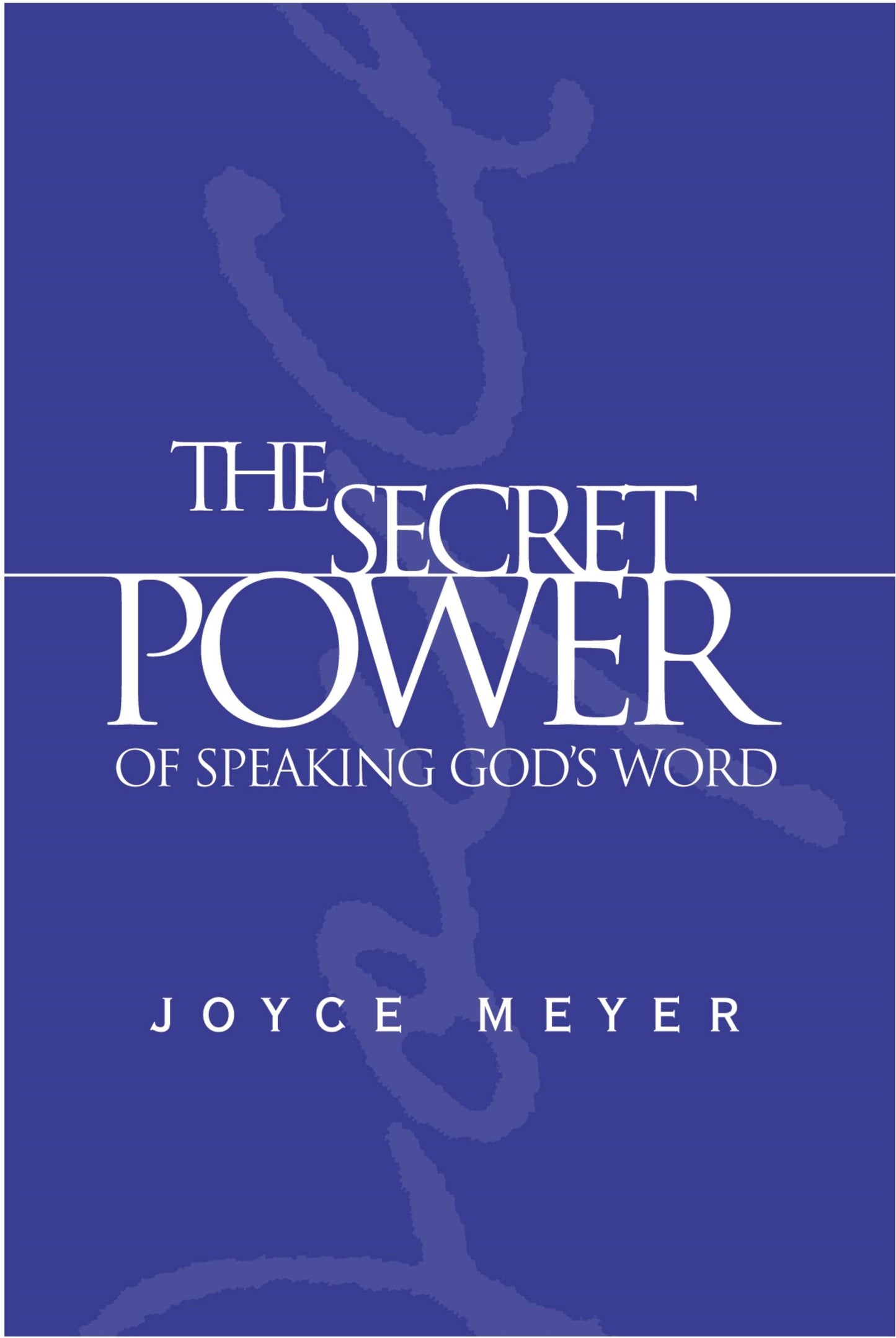 The Secret Power Of Speaking God's Word