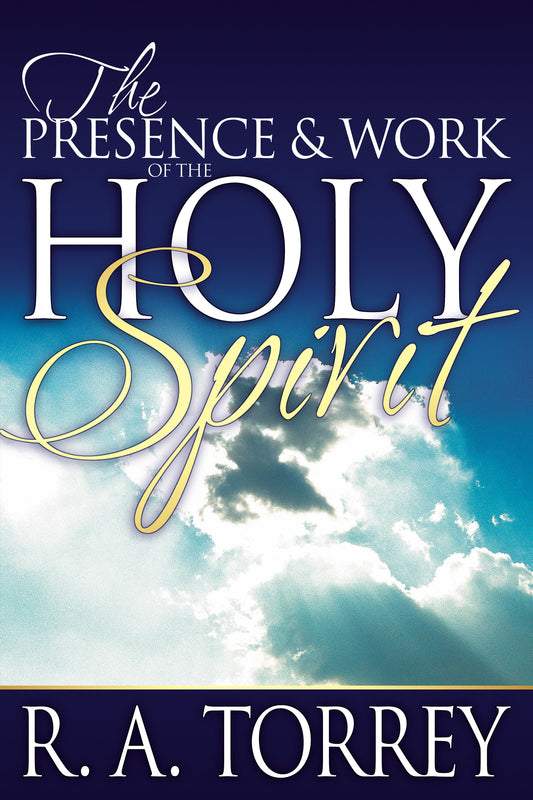 Presence & Work Of The Holy Spirit