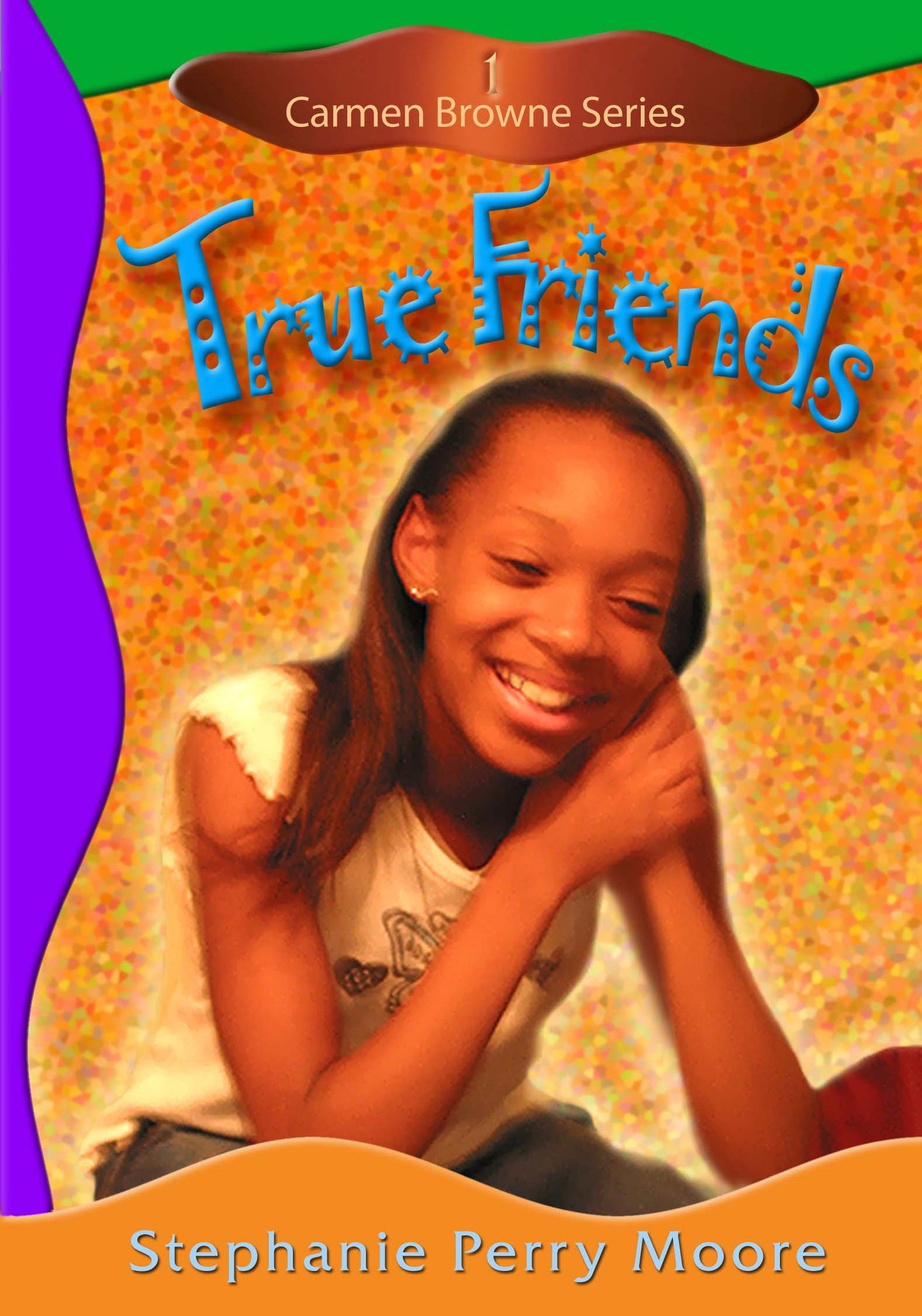 True Friends (Carmen Browne V1)