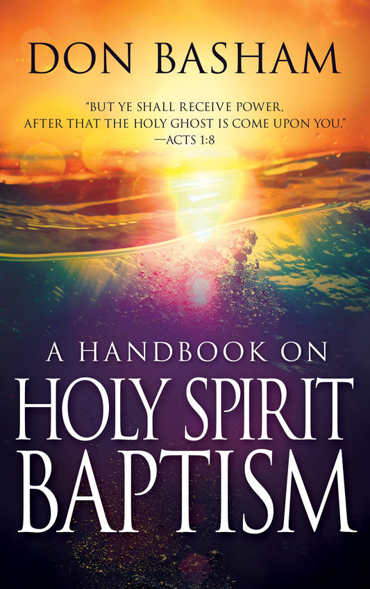 Handbook On Holy Spirit Baptism