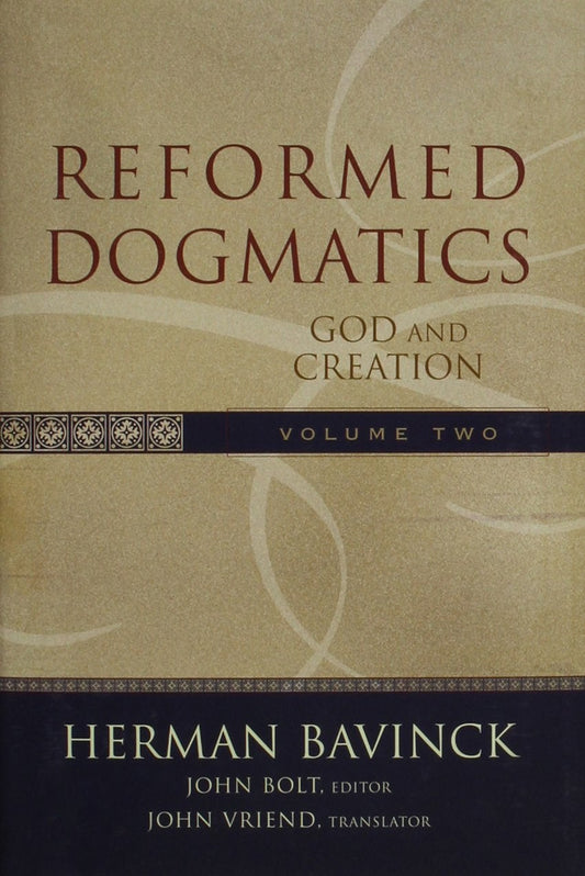 Reformed Dogmatics  Volume 2