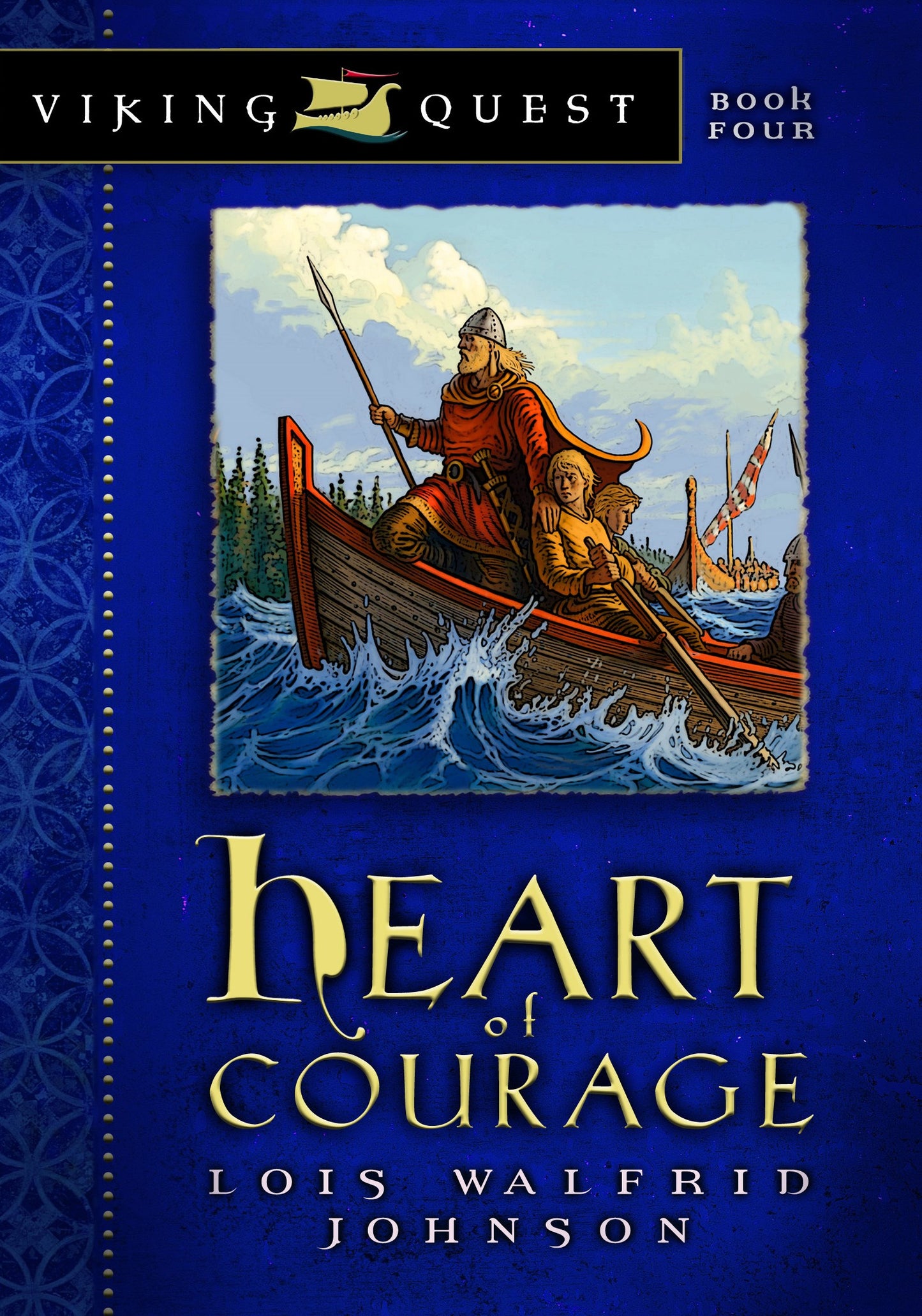 Heart Of Courage (Viking Quest #4)