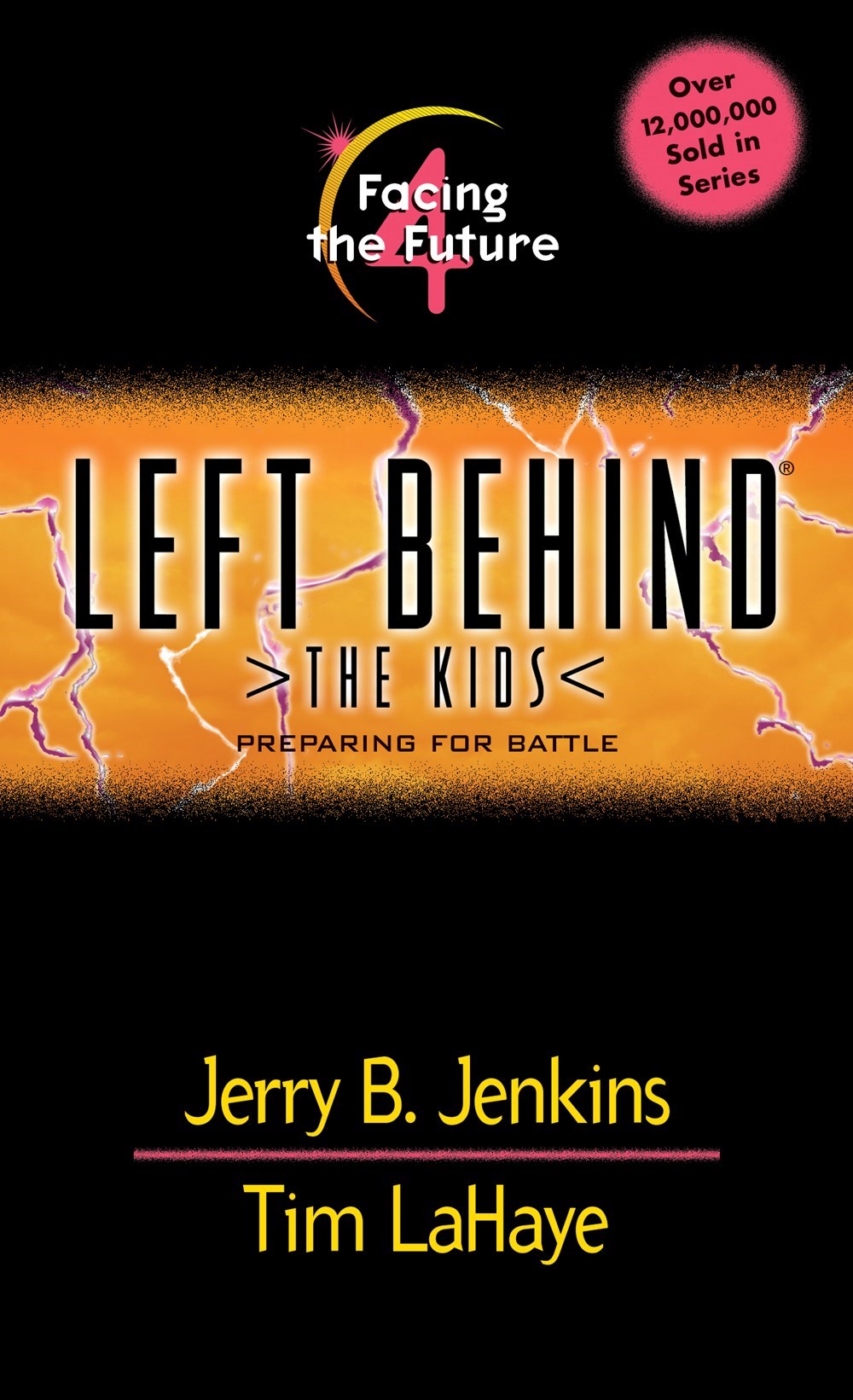 Facing The Future (Left Behind: The Kids #4)