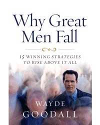 Why Great Men Fall