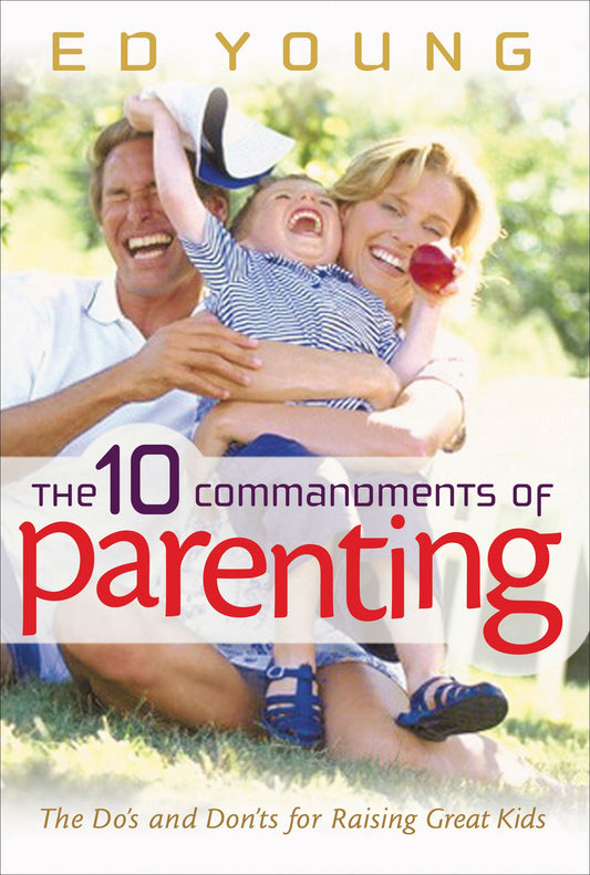 10 Commandments Of Parenting