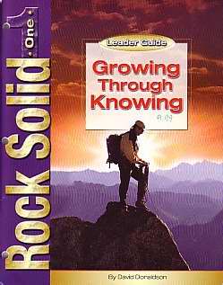 Rock Solid One: Growing Through Knowing-Leader Book