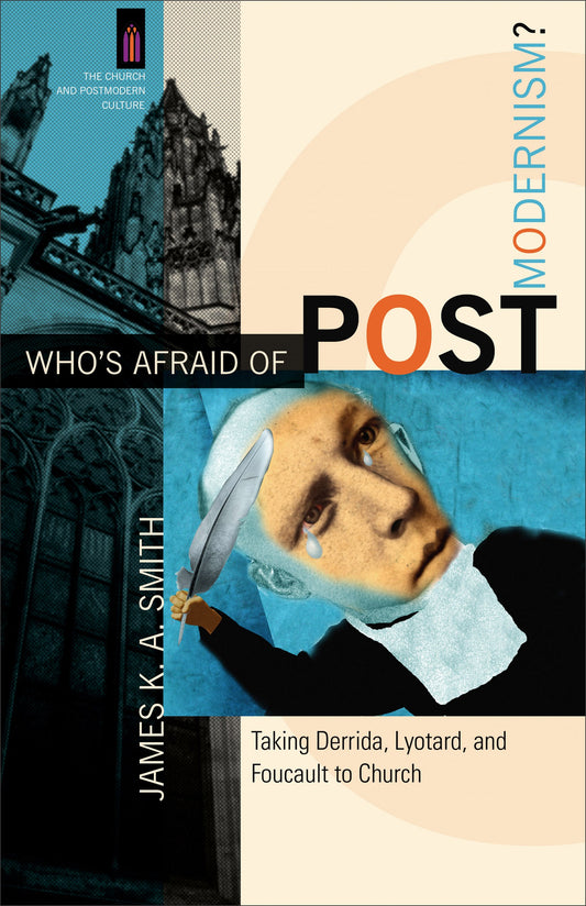 Who's Afraid Of Postmodernism