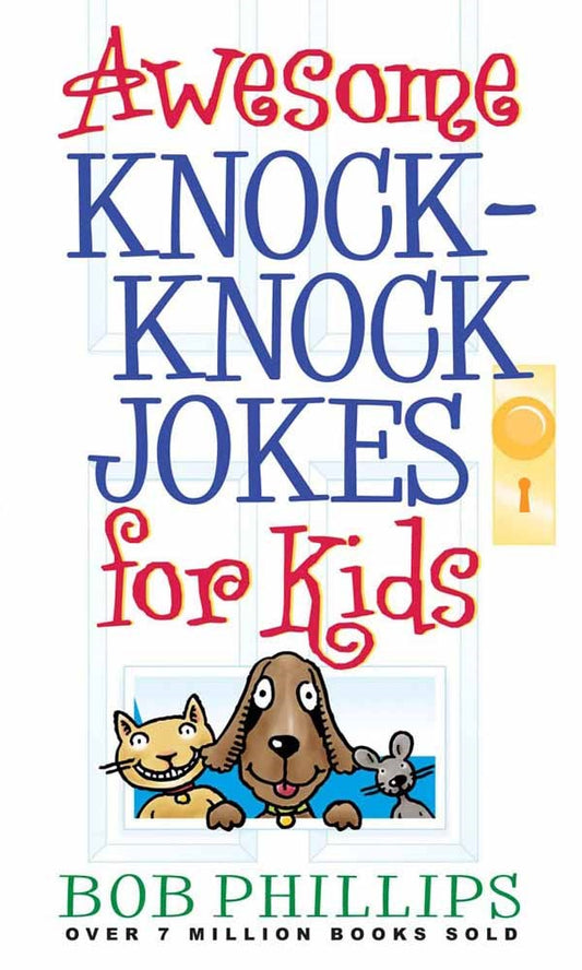 The Awesome Knock-Knock Jokes For Kids