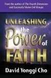 UNLEASHING THE POWER OF FAITH