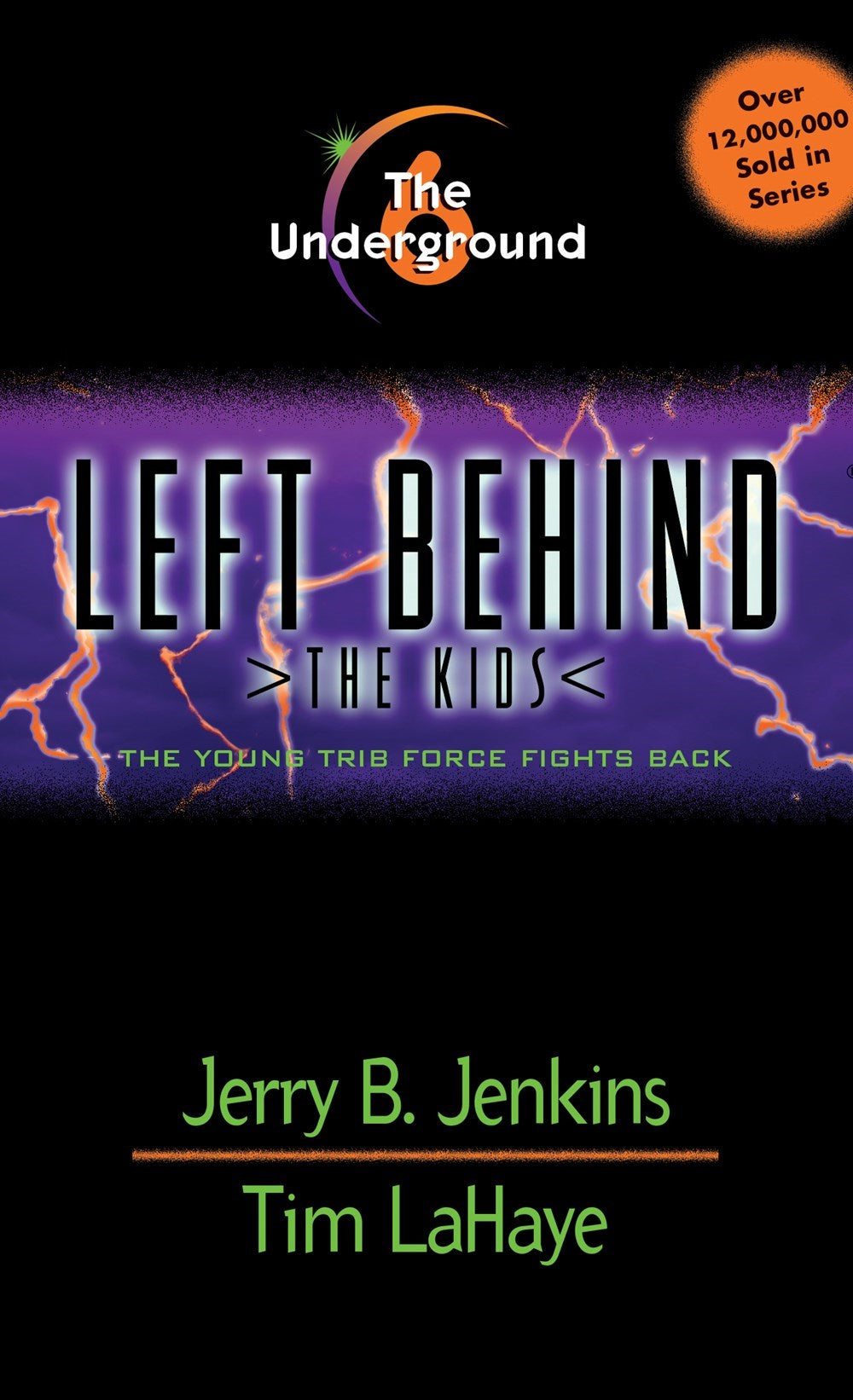 Underground (Left Behind: The Kids #6)