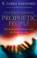 Understanding Prophetic People