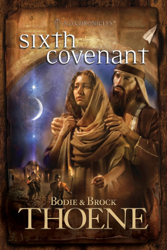 Sixth Covenant (A.D. Chronicles V6)-Softcover