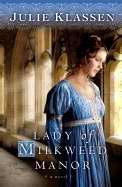 Lady Of Milkweed Manor