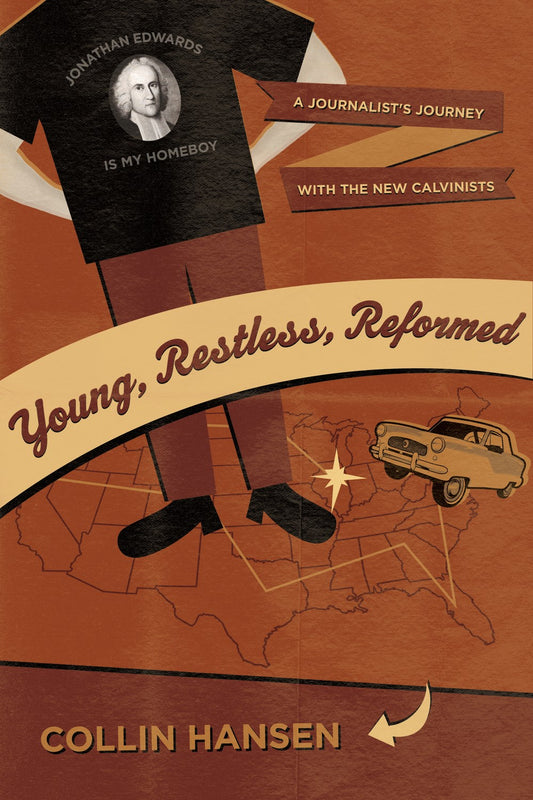 Young  Restless  Reformed