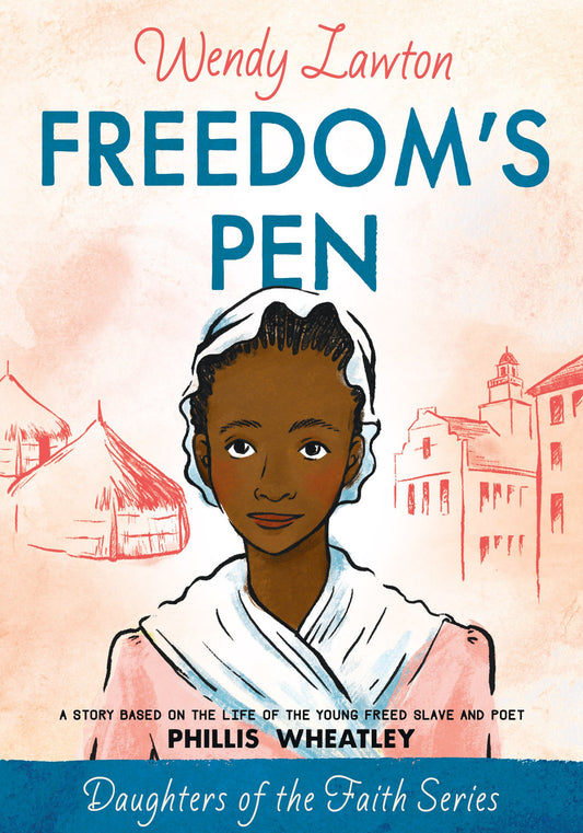 Freedom's Pen (Daughters Of The Faith #1)