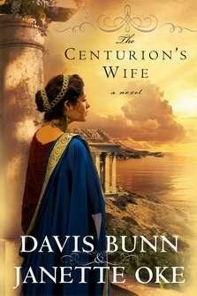 The Centurion's Wife (Acts Of Faith #1)